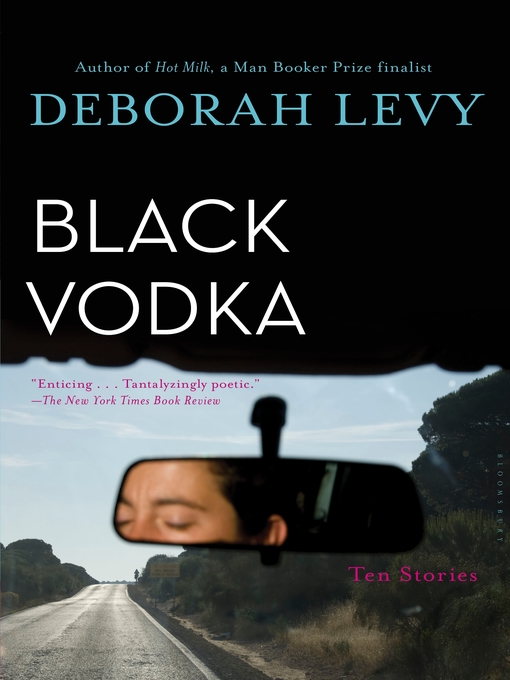 Title details for Black Vodka by Deborah Levy - Available